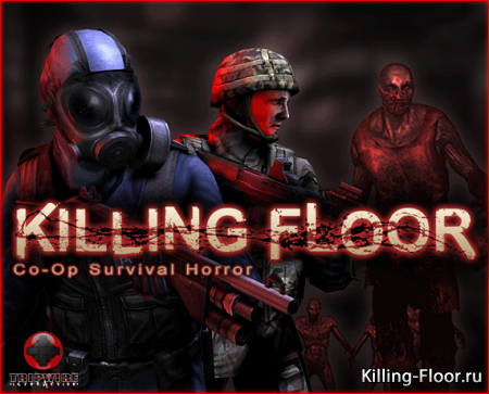Скачать игру Killing Floor - бесплатно
